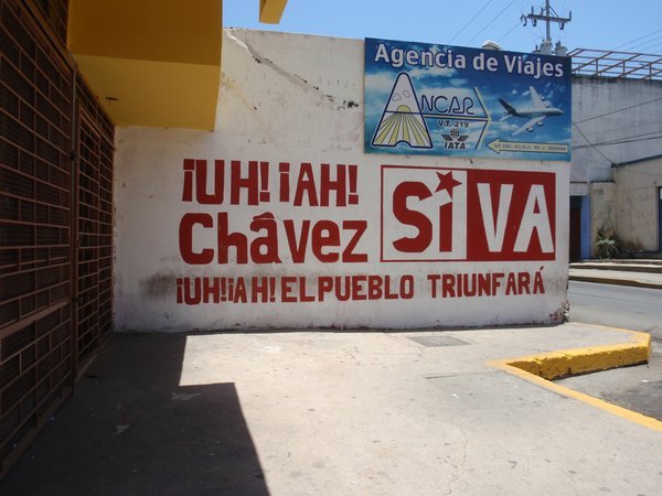 pro Chavez street slogans are everywhere