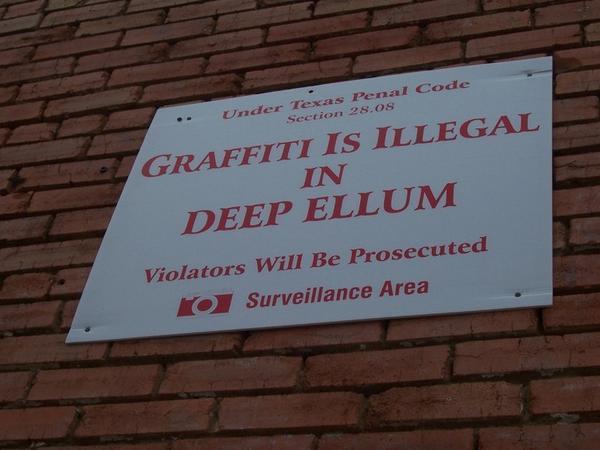 Graffiti is Illegal in Deep Ellum