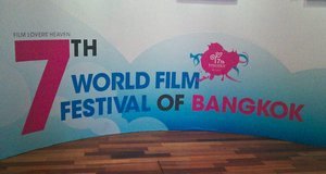 7th World Film Festival Bangkok