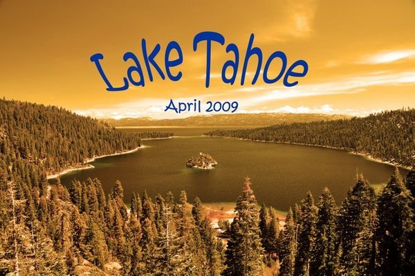 Lake Tahoe-April 2009