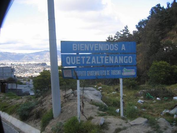Welcome sign to Quetzaltenango (aka Xela)