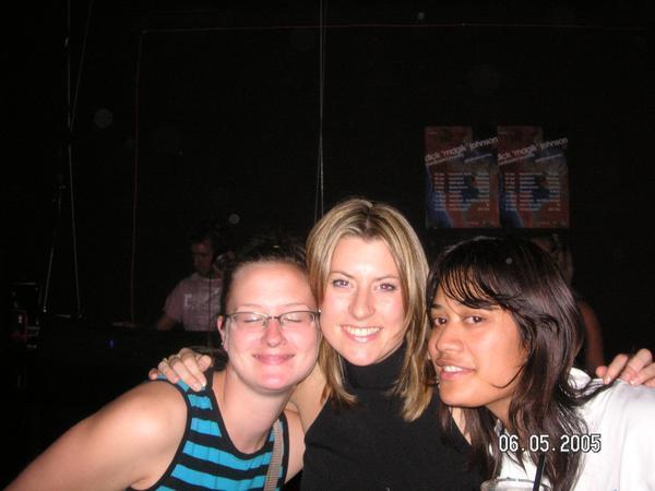 Me, Jules and her friend Pania on my first night....