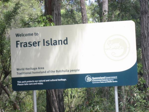 Sign - Fraser Island