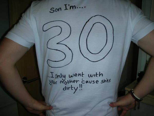 Son I'm 30.........