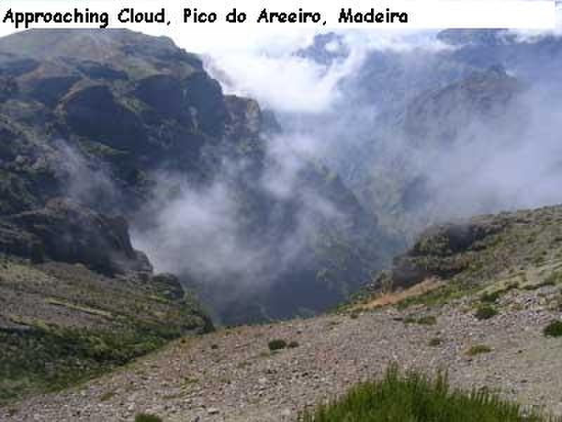 Approaching Cloud, Pico do Areeiro