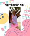 Happy, Happy Birthday dear Kim! ❤️❤️❤️❤️