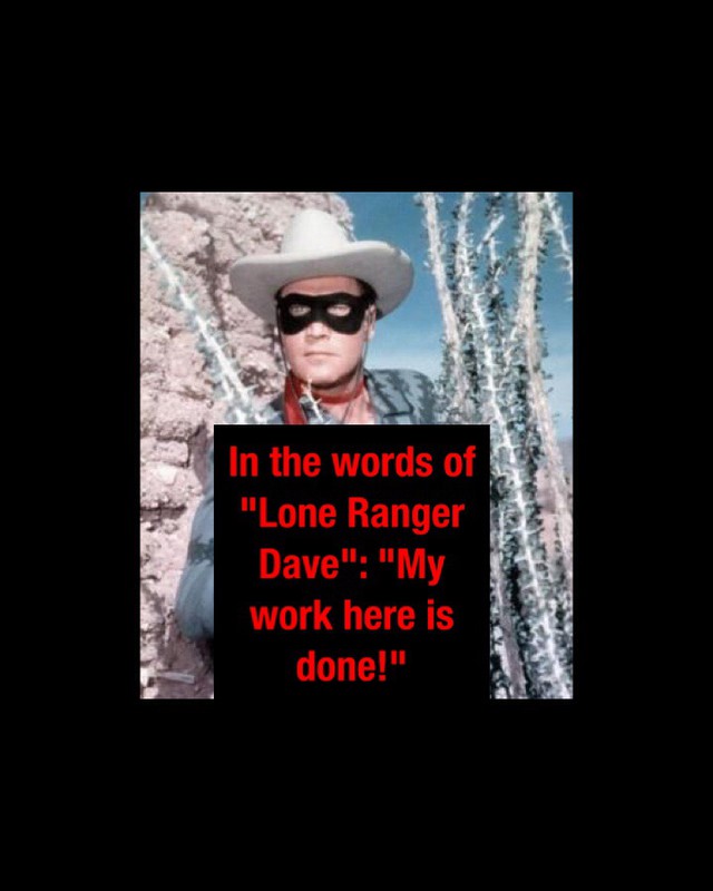 Lone Ranger Dave