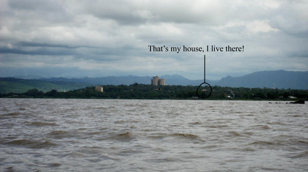 That's my house, I live there...