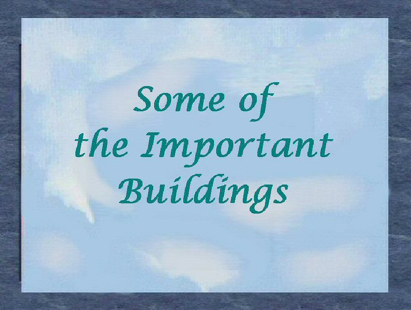 Important Buildings