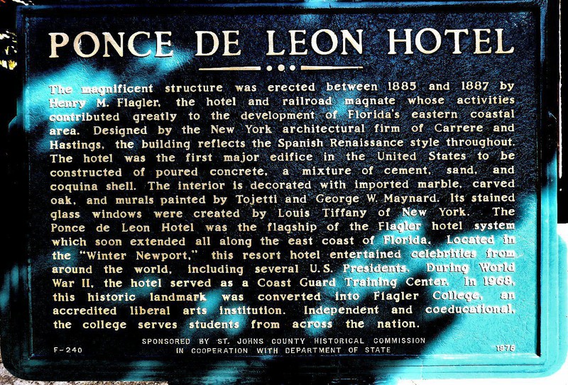 The Ponce de Leon Hotel is now Flagler College.