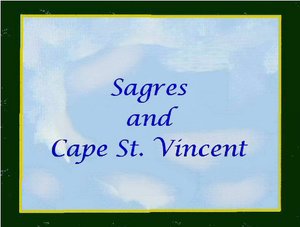 Mariners used to think Cape St. Vincent was ''the end of the world''.