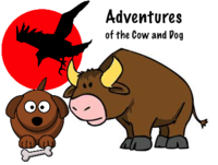 Adventures of the Cow and Dog