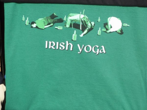 Irish Yoga.  This cracks me up and from my experience is very true.