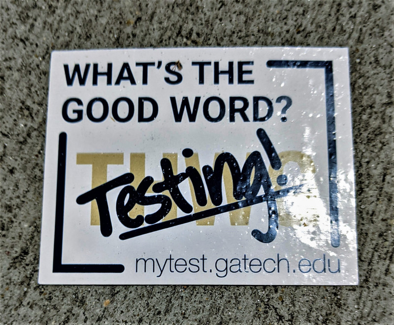 Yes, "testing" is a much better word that THWG, which is 4 words by the way (I thought you Engineers could count)