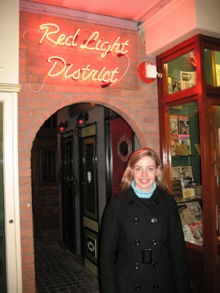 The Red Light District was a laugh!