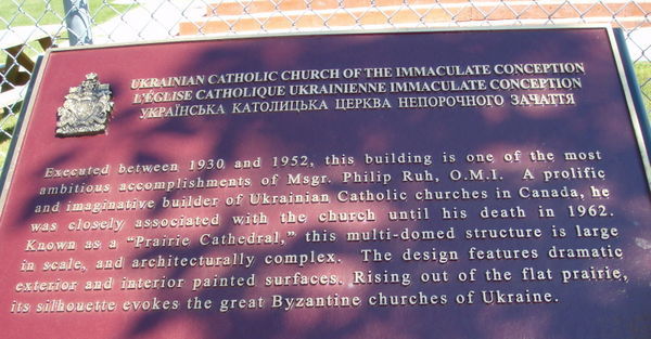 27 july '07 Sign explaining a little bit about the Ukranian Cathedral, Cooks Creek, Mb