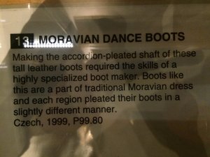 Bata Museum - Moravian dance boots:)