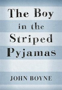 A Favourite Text: 'The Boy in the Striped Pyjamas'