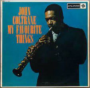 'My Favourite Things' - John Coltrane