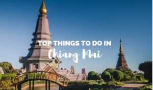 Top Things To In Chiang mai