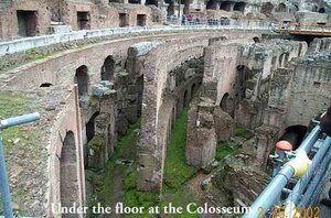 Under the floor of the Colosseum