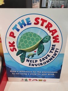 Against straws sign found in a number of establishmentss