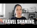 What is travel shaming?