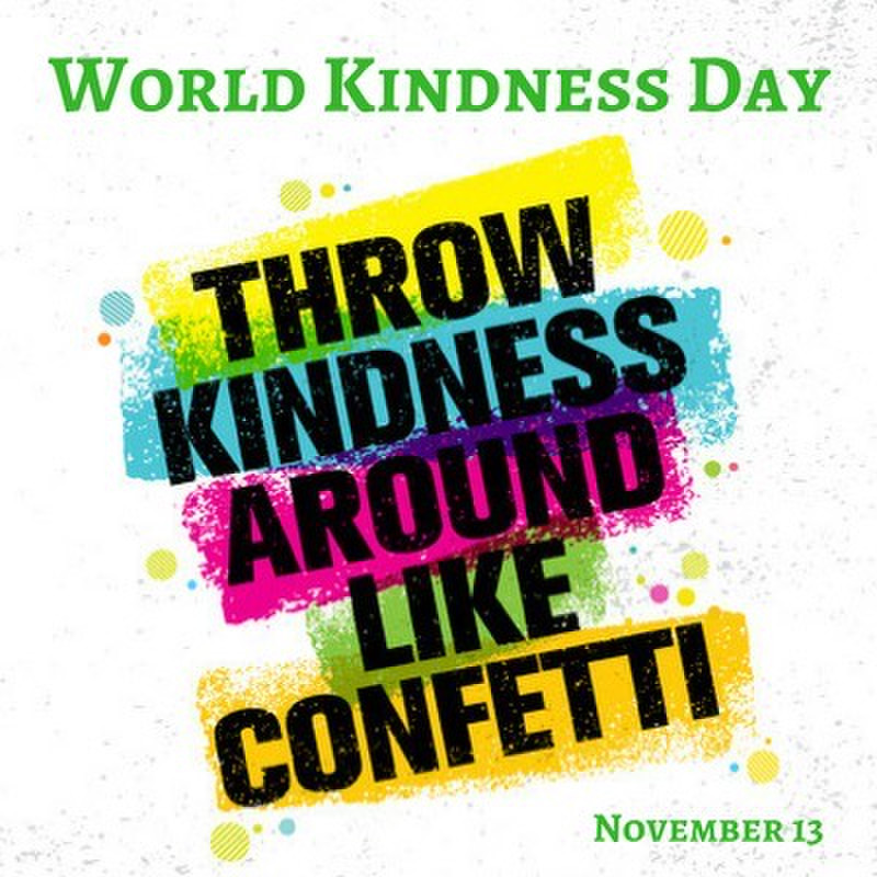 November 13: World Kindness Day