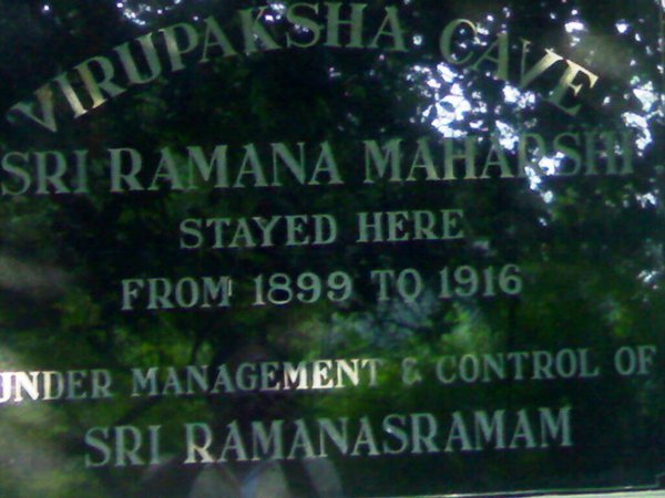 Virupaksha cave - Shri Ramana Maharishi lived here for 17 long years.
