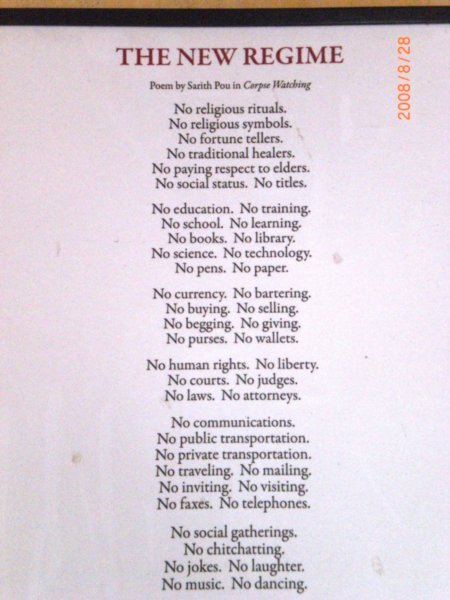 The New Regime -a poem by Sarith Pou - part 1 -This was in an excellent display called Reflections at Tuo Sleng Prison