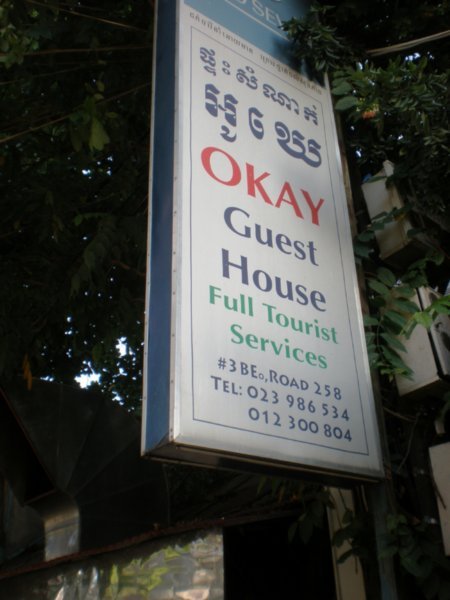 The Okay Guest House in Phnom Penh - very OK!