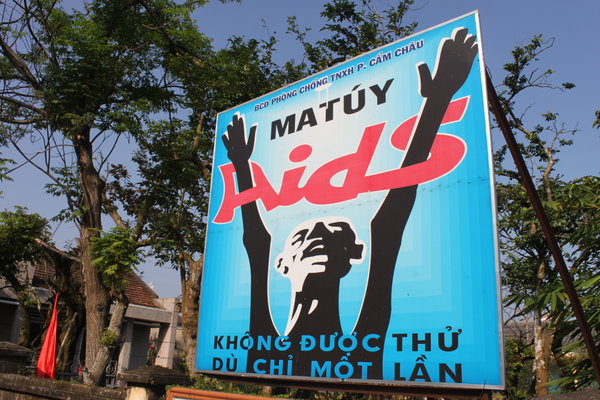 "AIDS - Never use drug" propaganda in Hội An town
