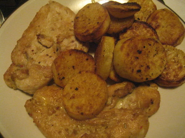 Chicken and Potatoes.