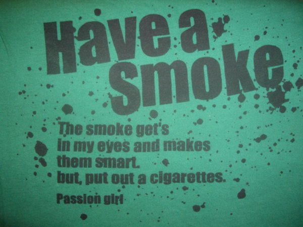 Have a Smoke