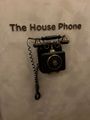 The House phone
