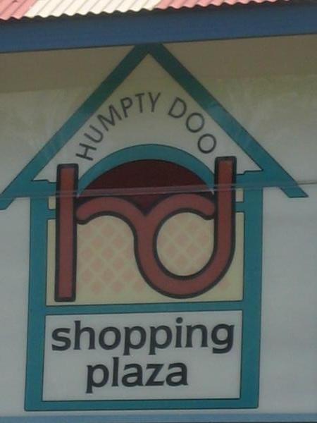 Humpty Doo. Who the hell would call a town Humpty Doo!?