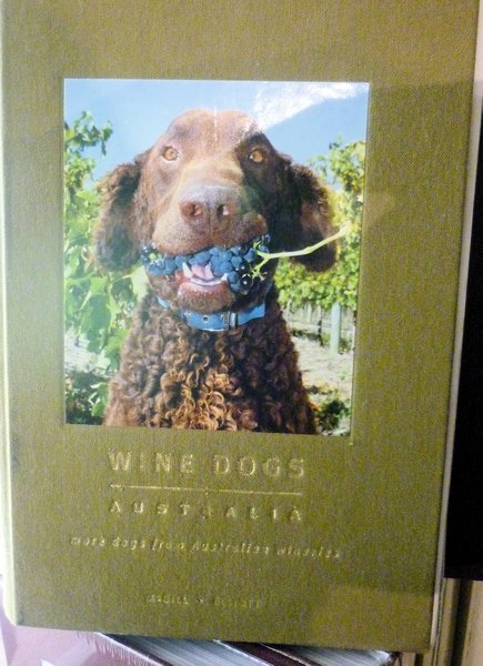 The Wine Dogs of Australia book