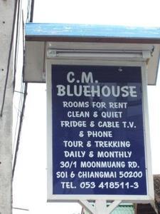 CM Bluehouse's Signboard