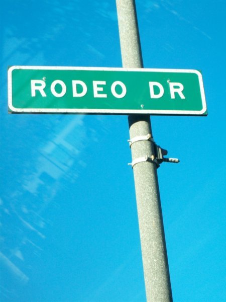 Um......Rodeo Drive