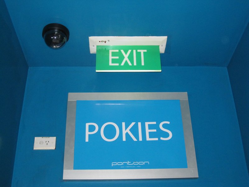 Pokie in the Exit?