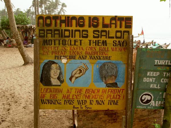Another great sign from West Africa - on Kokrobite beach