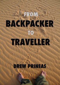 Front Book Cover of FROM BACKPACKER TO TRAVELLER